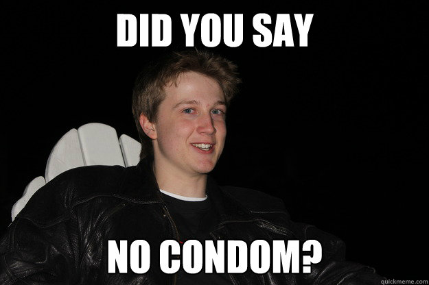 donna rickman add No Condom Meme photo